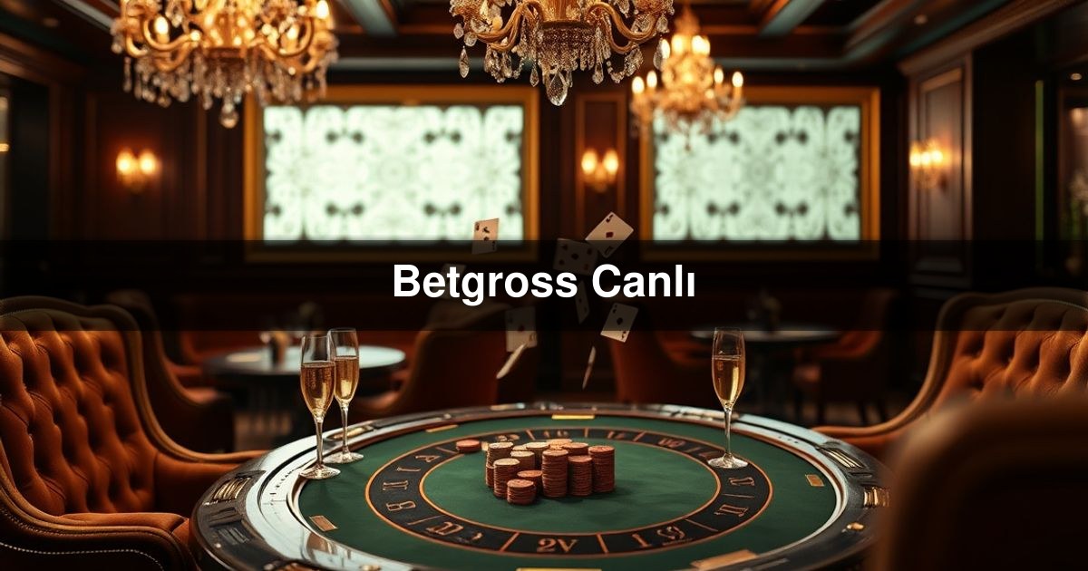 Betgross Canlı