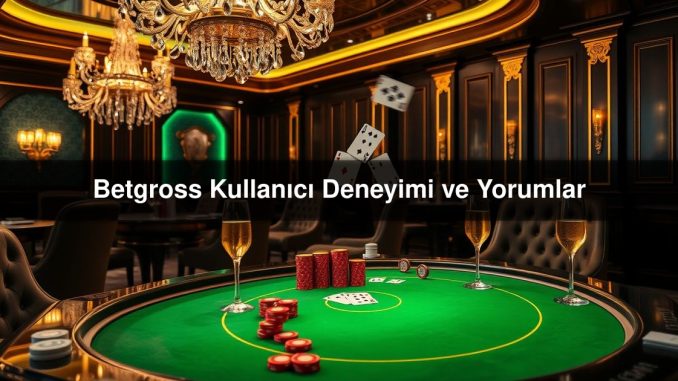 Betgross Kullanıcı
