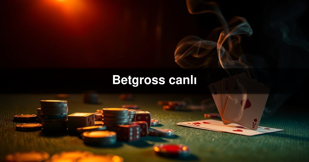Betgross canlı