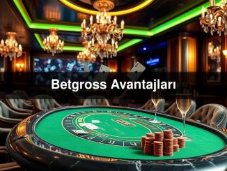 Betgross Avantajları