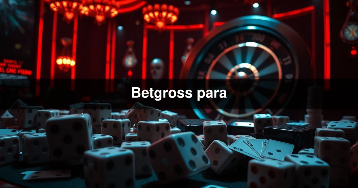 Betgross para